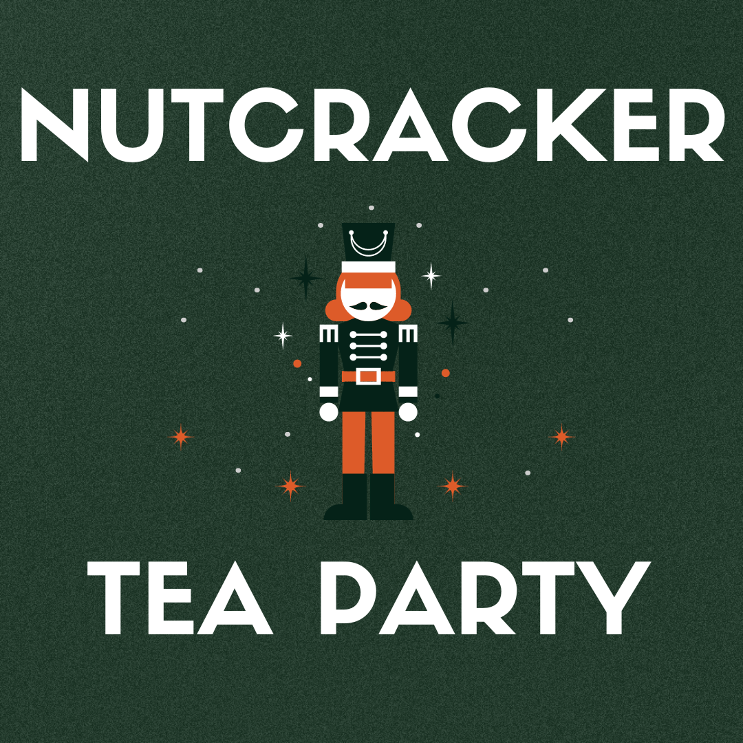 Nutcracker Tea Party