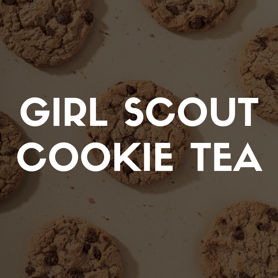 Girl Scout Cookie Tea