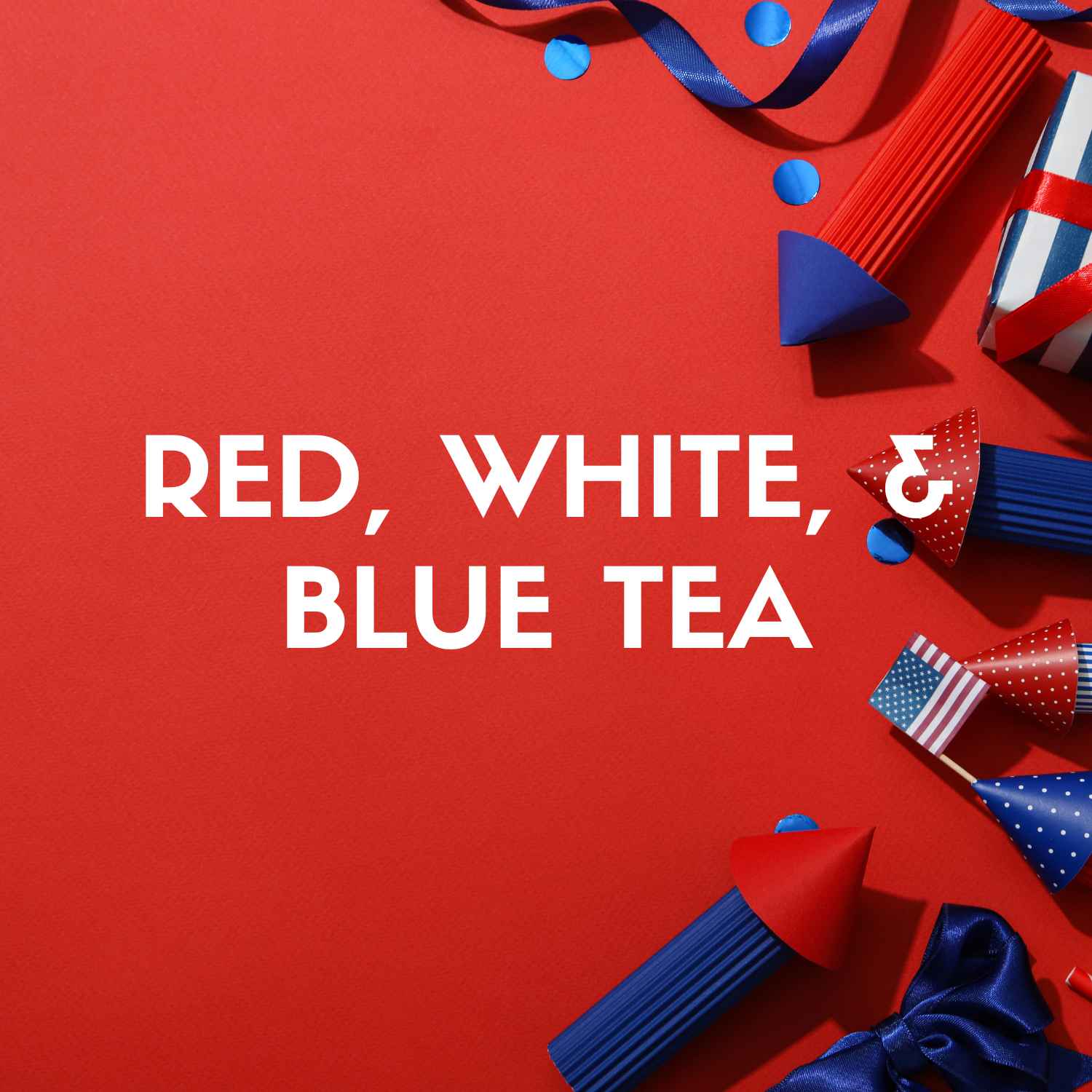 red, white, and blue tea